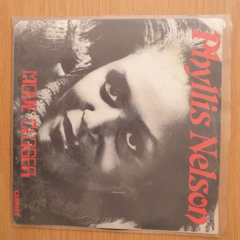 Phyllis Nelson  Move Closer - Vinyl 7" Record - Very-Good+ Quality (VG+) (verygoodplus)