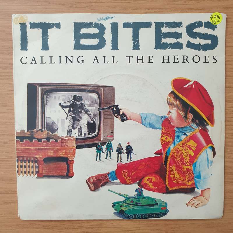 It Bites  Calling All The Heroes - Vinyl 7" Record - Very-Good+ Quality (VG+) (verygoodplus)