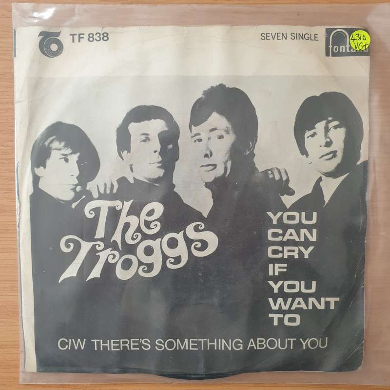 The Troggs  You Can Cry If You Want To - Vinyl 7" Record - Very-Good+ Quality (VG+) (verygoodp...