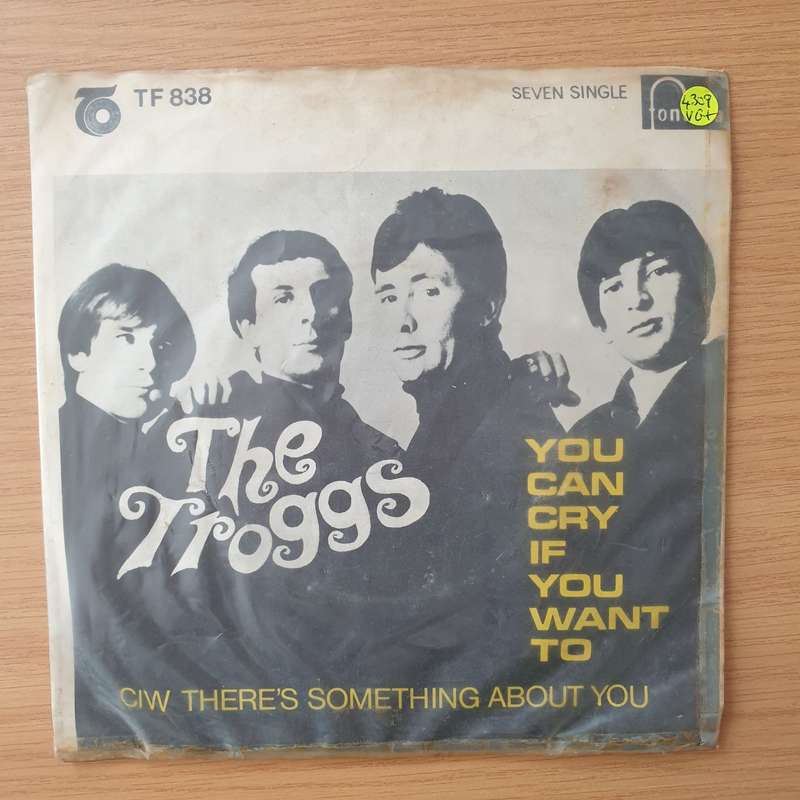 The Troggs  You Can Cry If You Want To - Vinyl 7" Record - Very-Good+ Quality (VG+) (verygoodp...