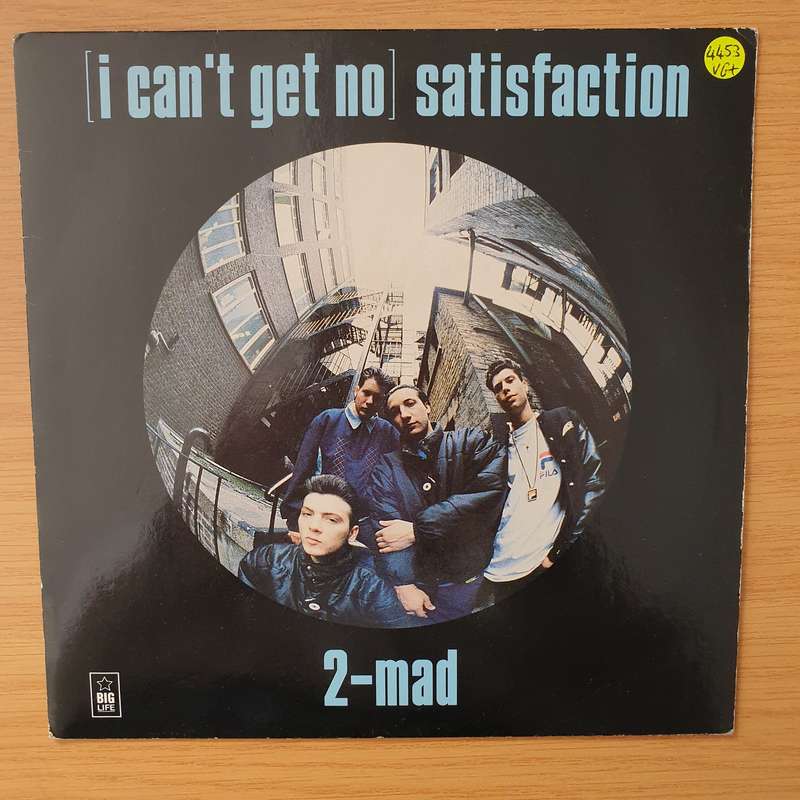 2-Mad  (I Can't Get No) Satisfaction - Vinyl 7" Record - Very-Good+ Quality (VG+) (verygoodplus)