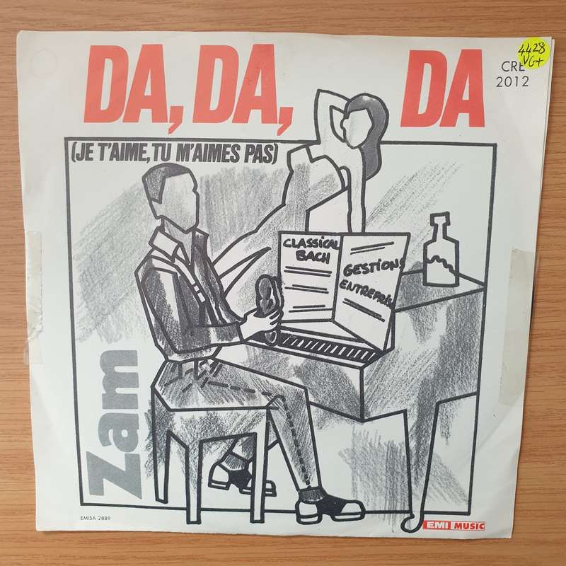 Zam  Da, Da, Da (Je T'aime,Tu M'aimes Pas) - Vinyl 7" Record - Very-Good+ Quality (VG+) (veryg...