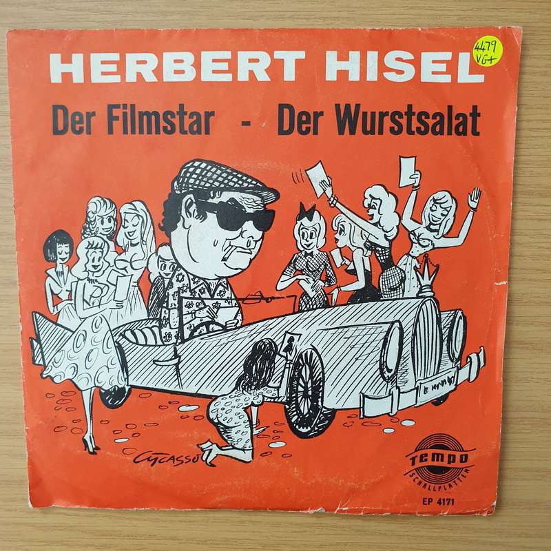 Herbert Hisel  Der Filmstar / Der Wurstsalat - Vinyl 7" Record - Very-Good+ Quality (VG+) (ver...