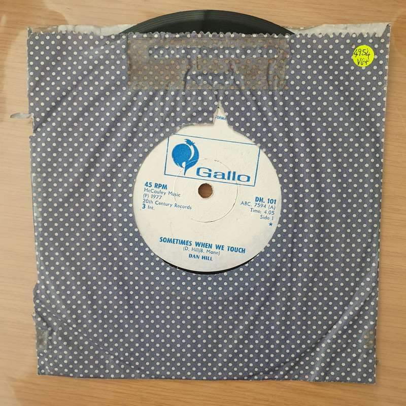Dan Hill  Sometimes When We Touch (Rhodesia) -  Vinyl 7" Record - Very-Good+ Quality (VG+) (ve...