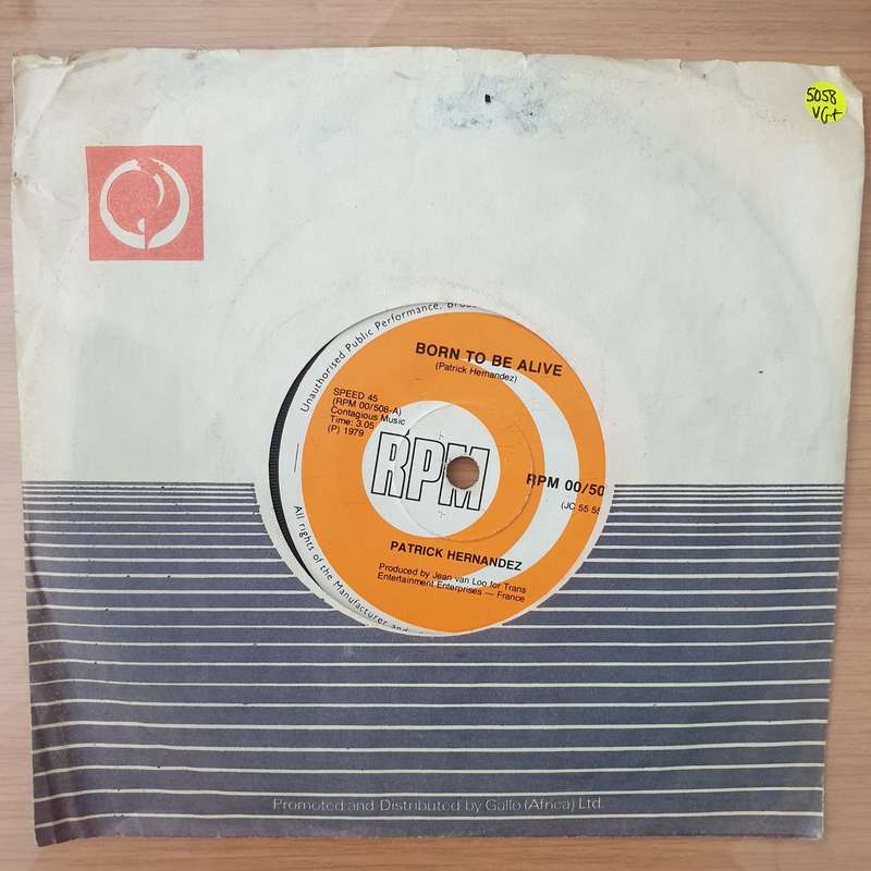 Patrick Hernandez  Born To Be Alive -  Vinyl 7" Record - Very-Good+ Quality (VG+) (verygoodplus)