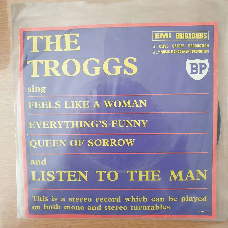 The Troggs  Listen To The Man / Queen Of Sorrow / Feels Like A Woman / Everything's Funny - BP...
