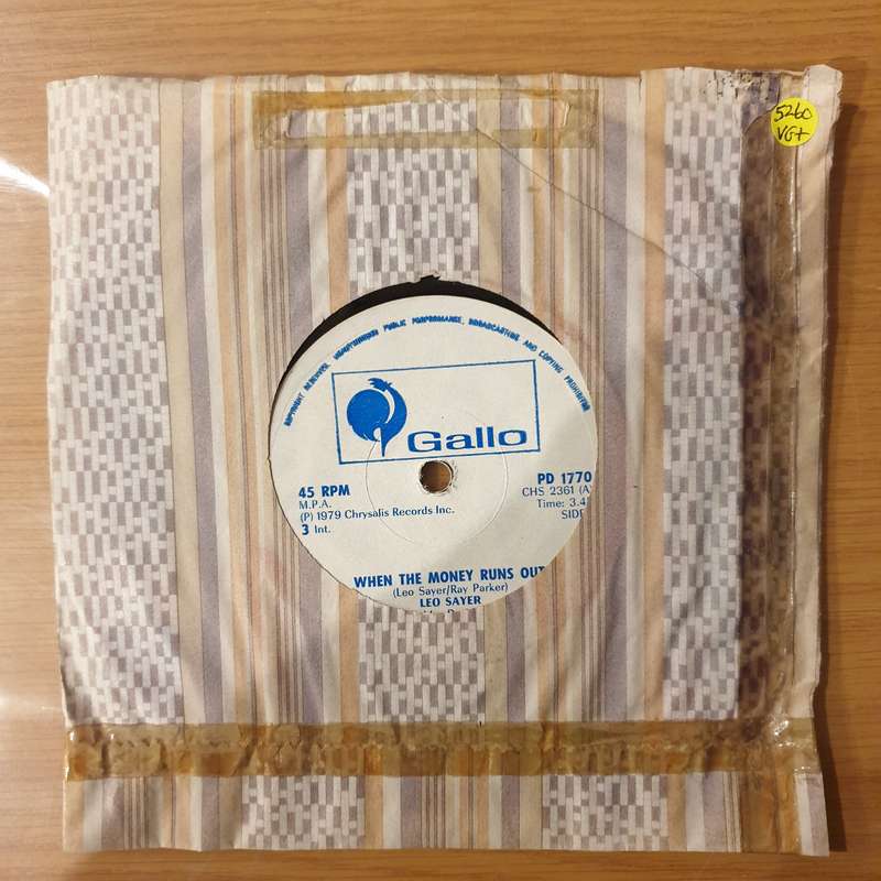 Leo Sayer  When The Money Runs Out (Rhodesia) - Vinyl 7" Record - Very-Good+ Quality (VG+) (ve...