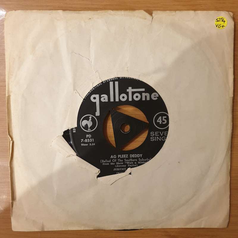 Jeremy Taylor  Ag Pleez Deddy (Ballad Of The Southern Suburbs) - Vinyl 7" Record - Very-Good+ ...