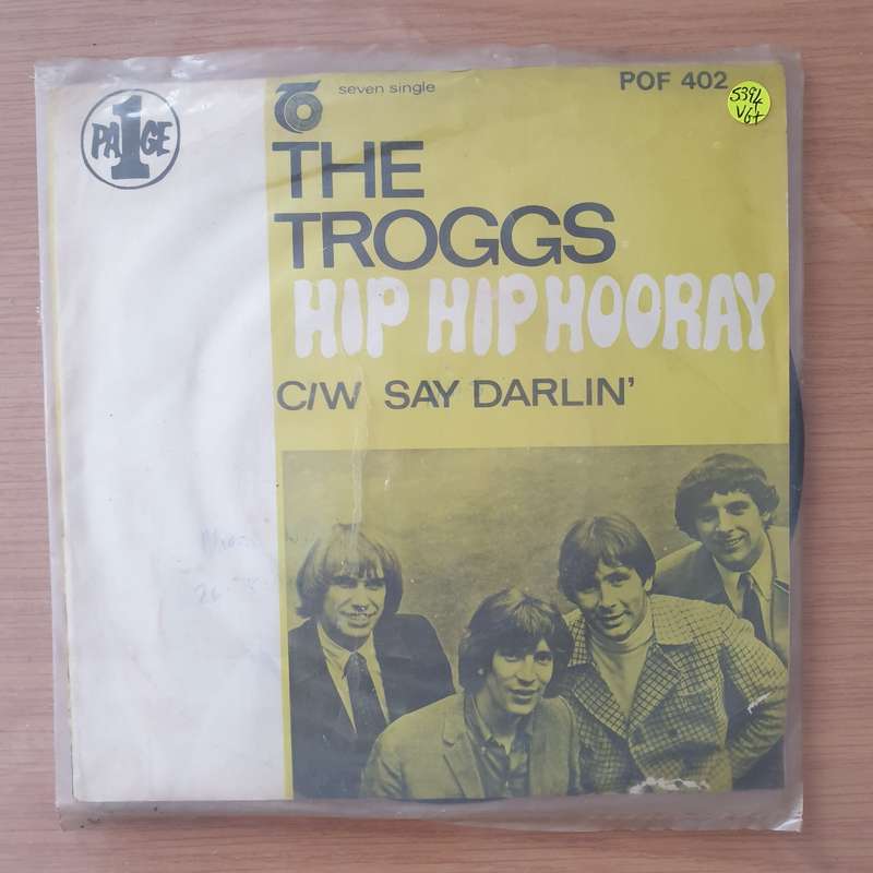 The Troggs  Hip Hip Hooray - Vinyl 7" Record - Very-Good+ Quality (VG+) (verygoodplus)