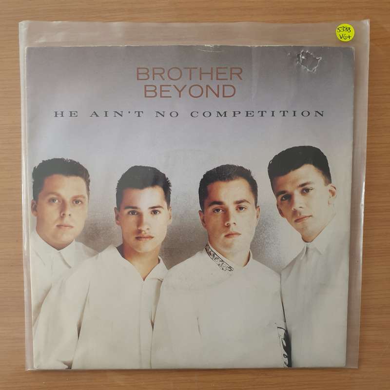 Brother Beyond  He Ain't No Competition - Vinyl 7" Record - Very-Good+ Quality (VG+) (verygood...