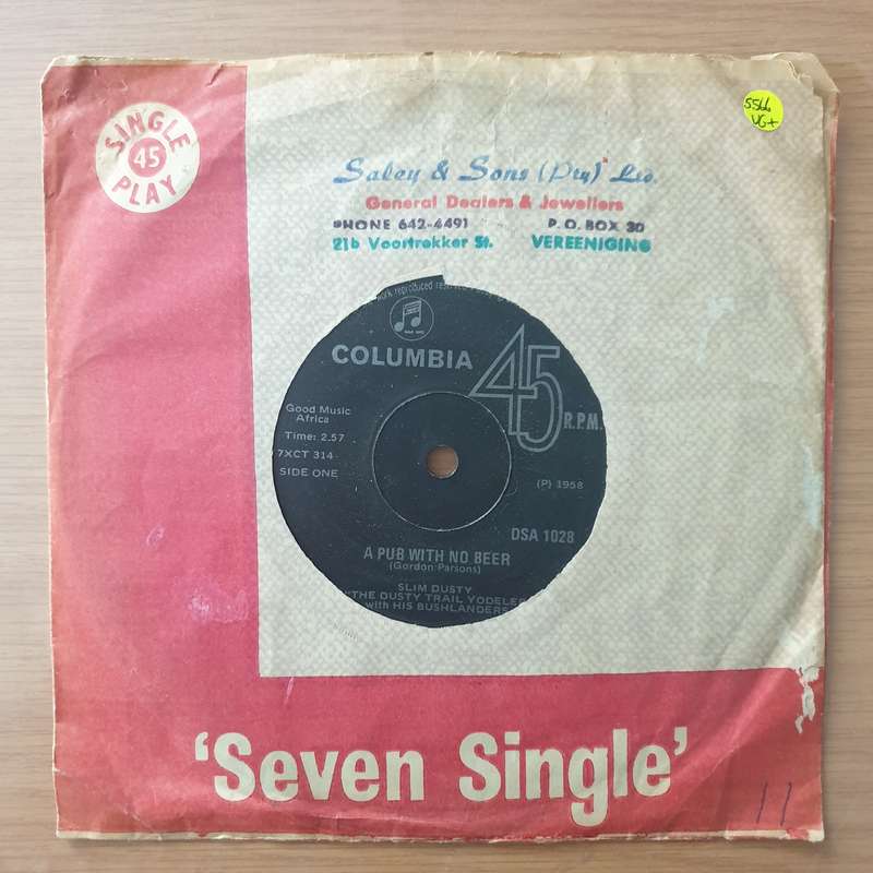 Slim Dusty With Dick Carr And His Bushlanders  A Pub With No Beer - Vinyl 7" Record - Very-Goo...