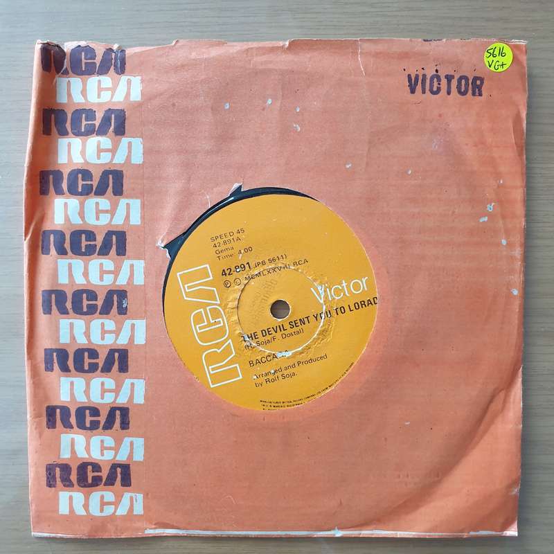 Baccara  The Devil Sent You To Lorado - Vinyl 7" Record - Very-Good+ Quality (VG+) (verygoodplus)
