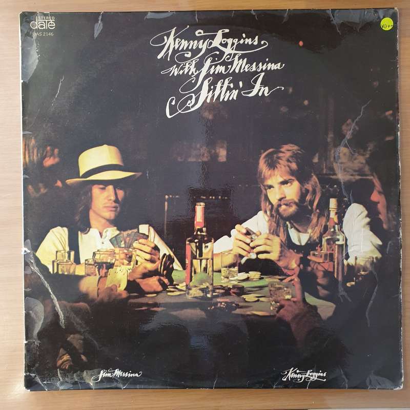 Kenny Loggins With Jim Messina  Sittin' In - Vinyl LP Record - Very-Good+ Quality (VG+) (veryg...