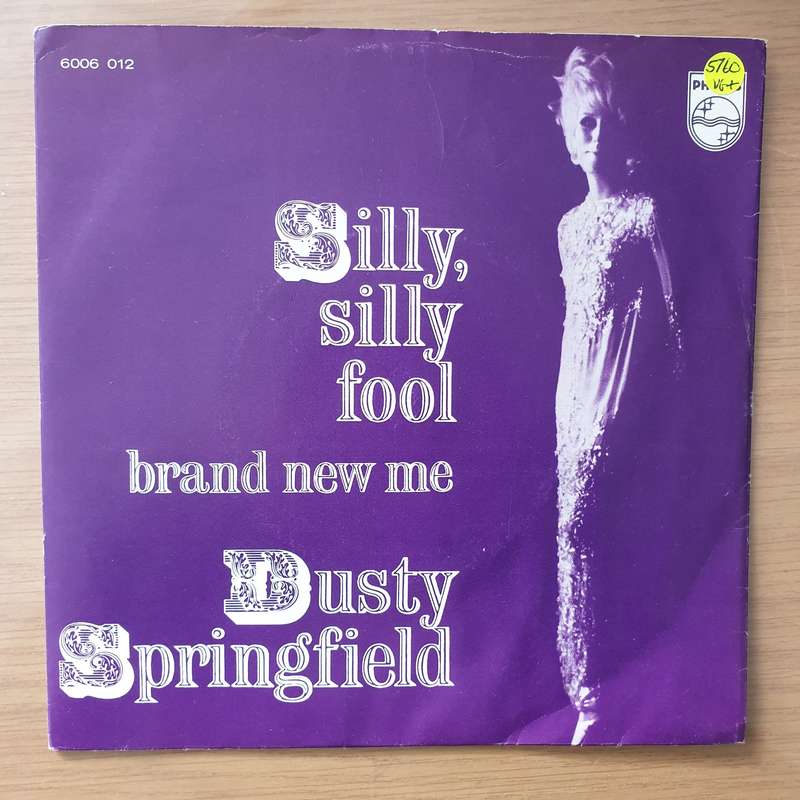 Dusty Springfield  Silly, Silly Fool - Vinyl 7" Record - Very-Good+ Quality (VG+) (verygoodplus)
