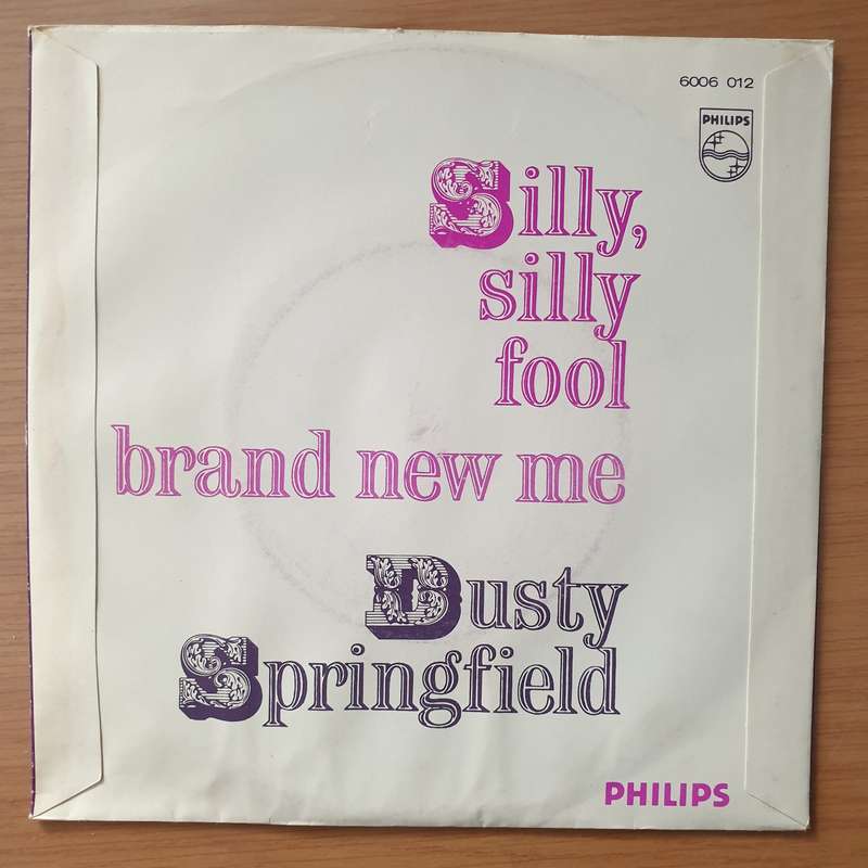 Dusty Springfield  Silly, Silly Fool - Vinyl 7" Record - Very-Good+ Quality (VG+) (verygoodplus)