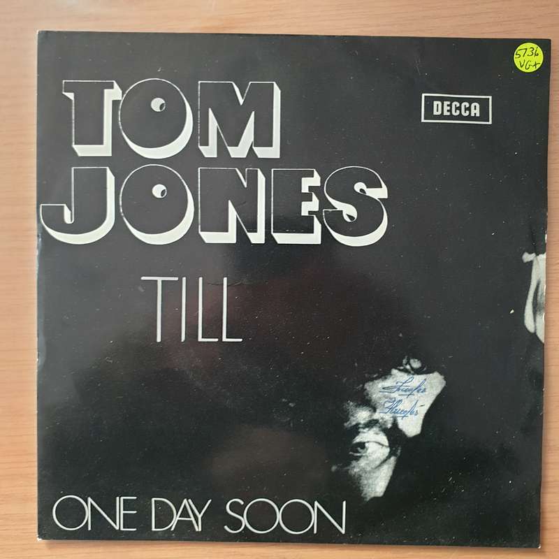 Tom Jones  Till / One Day Soon - Vinyl 7" Record - Very-Good+ Quality (VG+) (verygoodplus)