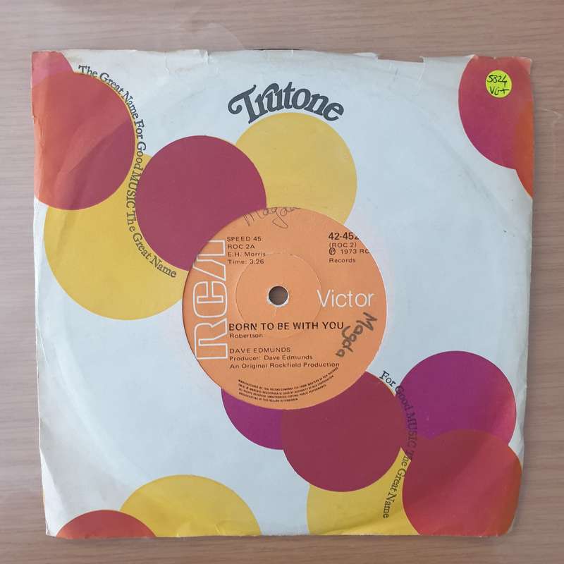 Dave Edmunds  Born To Be With You - Vinyl 7" Record - Very-Good+ Quality (VG+) (verygoodplus)