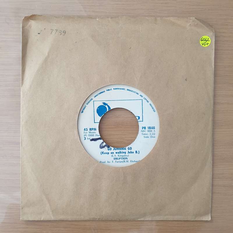 Eruption  Go Johnnie Go (Keep On Walking, John B.) (Rhodesia)  - Vinyl 7" Record - Very-Good+ ...