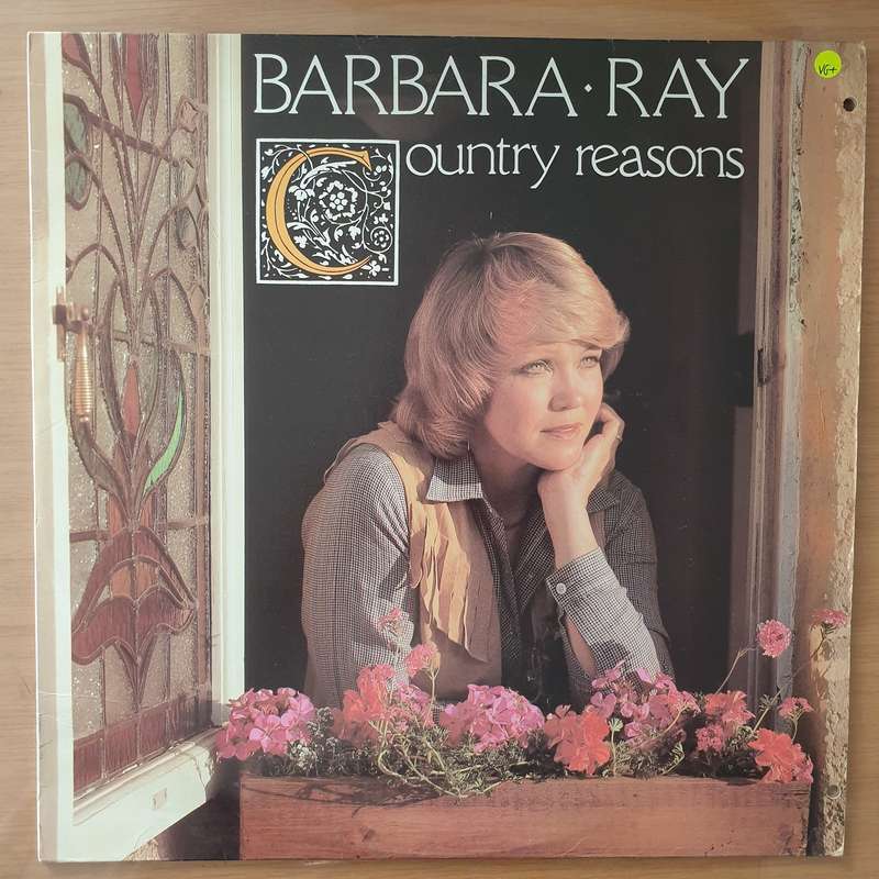Barbara Ray - Country Reasons  Vinyl LP Record - Very-Good+ Quality (VG+)