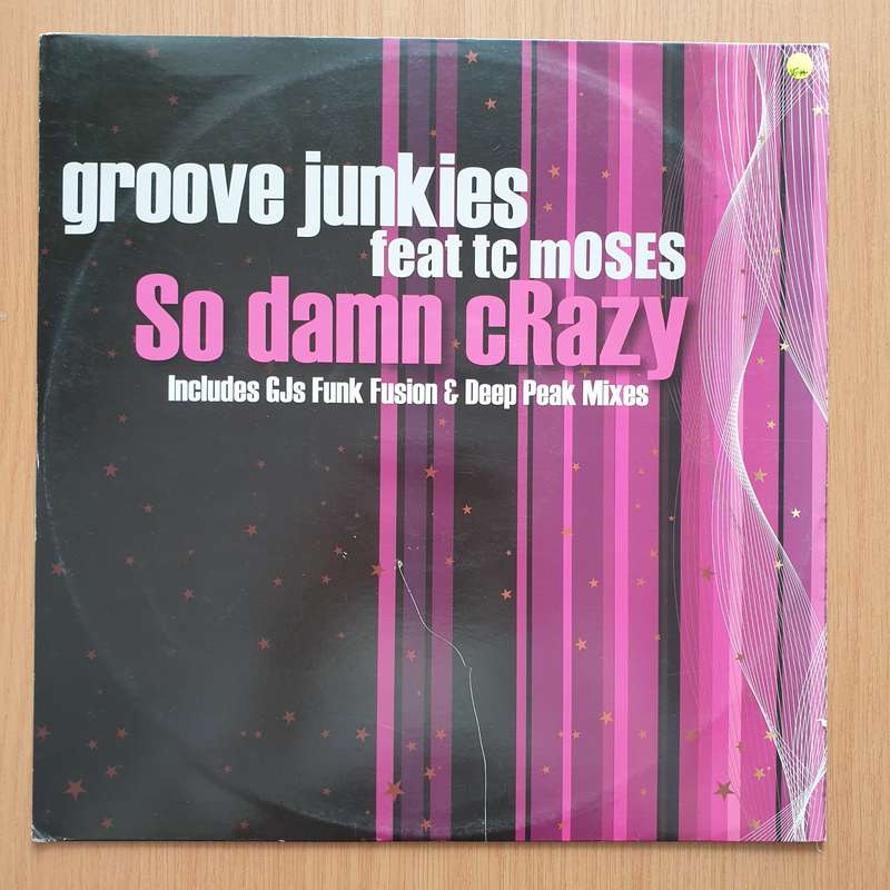 Groove Junkies feat. Mc Moses  So Damn Crazy - Vinyl LP Record - Very-Good+ Quality (VG+)
