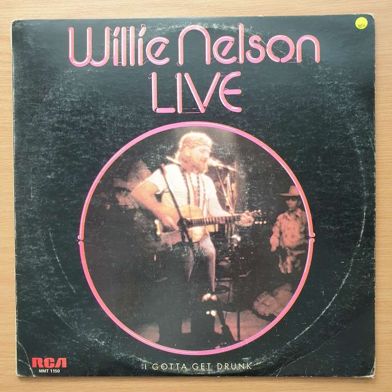 Willie Nelson  I Gotta Get Drunk-Live - Vinyl LP Record - Very-Good+ Quality (VG+)
