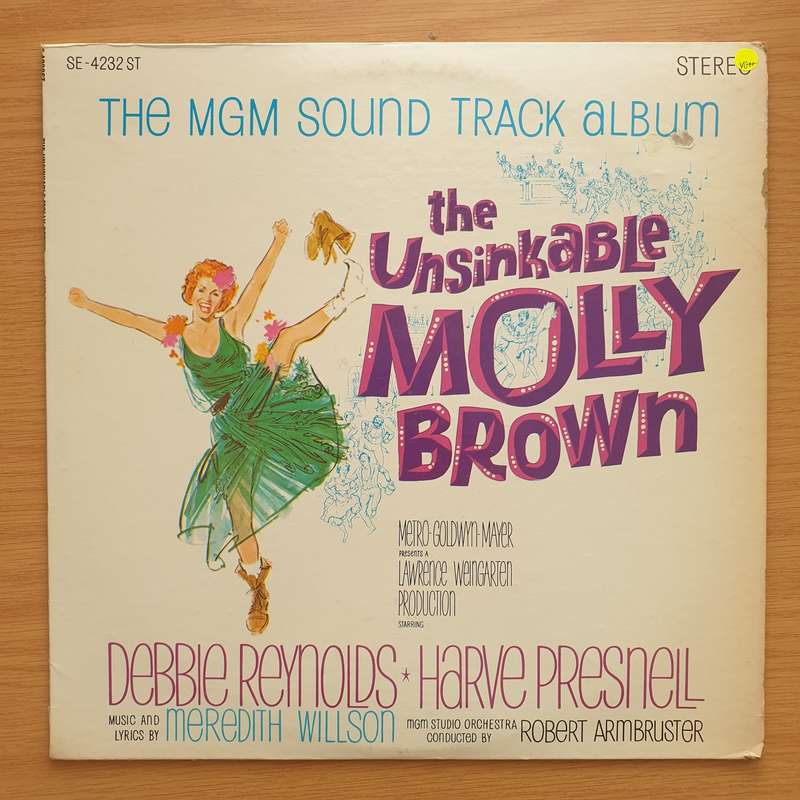 The Unsinkable Molly Brown - Debbie Reynolds, Harve Presnell And MGM Studio Orchestra  The MGM...