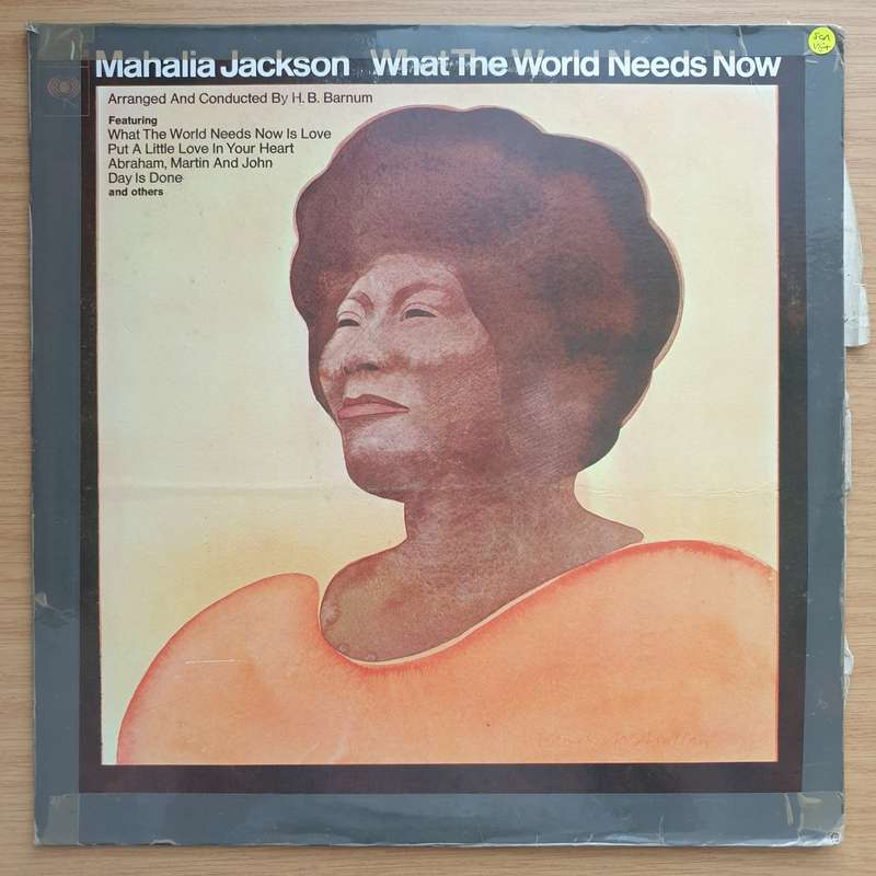 Mahalia Jackson  What The World Needs Now - Vinyl LP Record - Very-Good+ Quality (VG+)