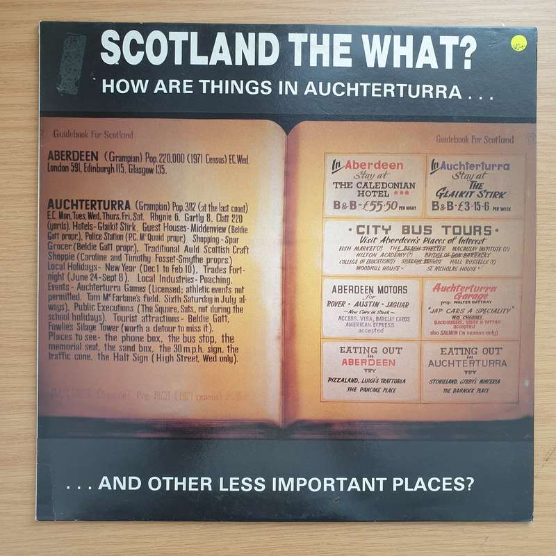 Scotland The What?  How Are Things In Auchterturra...And Other Less Important Places? -  Vinyl...