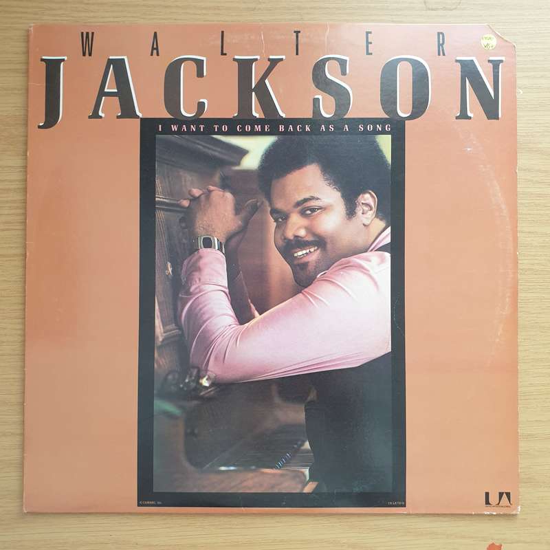 Walter Jackson  I Want to Come Back as a Song - Vinyl LP Record - Very-Good+ Quality (VG+)