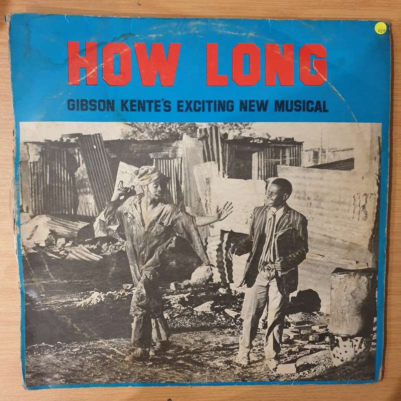 How Long - Musical Tragedy - Gibson Kente  -  Vinyl LP Record - Very-Good+ Quality (VG+)