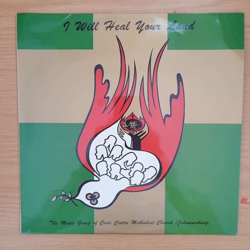 I Will Heal Your Land - The Music Group of Civic Centre Methodist Church Johannesburg  Vinyl L...