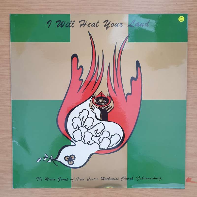 I Will Heal Your Land - Autographed - The Music Group of Civic Centre Methodist Church Johannesbu...