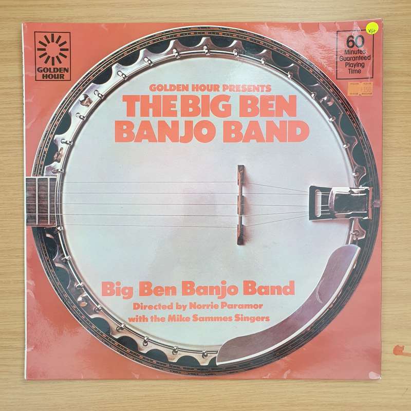 The Big Ben Banjo Band With The Mike Sammes Singers  Golden Hour Presents The Big Ben Banjo Ba...