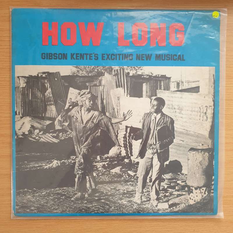 How Long - Musical Tragedy - Gibson Kente  -  Vinyl LP Record - Very-Good+ Quality (VG+)