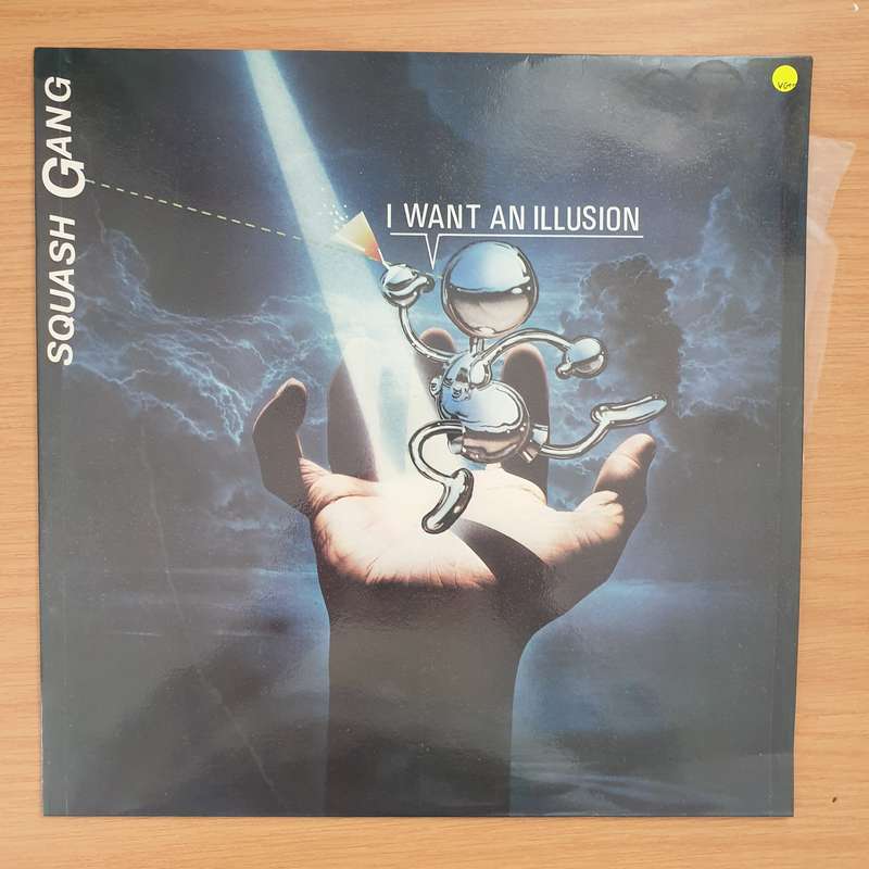 Squash Gang  I Want An Illusion  - Vinyl LP Record - Very-Good+ Quality (VG+) (verygoodplus)