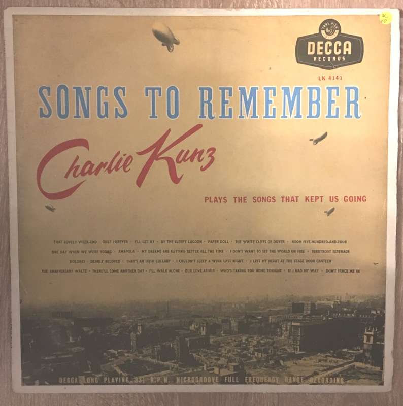 Charlie Kunz - Songs to Remember - Vinyl LP Record - Opened  - Very-Good Quality (VG)