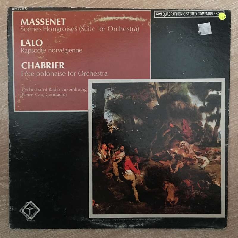 Massenet / Lalo / Chabrier - Orchestra Of Radio Luxembourg, Pierre Cao  Scènes Hongroises ...