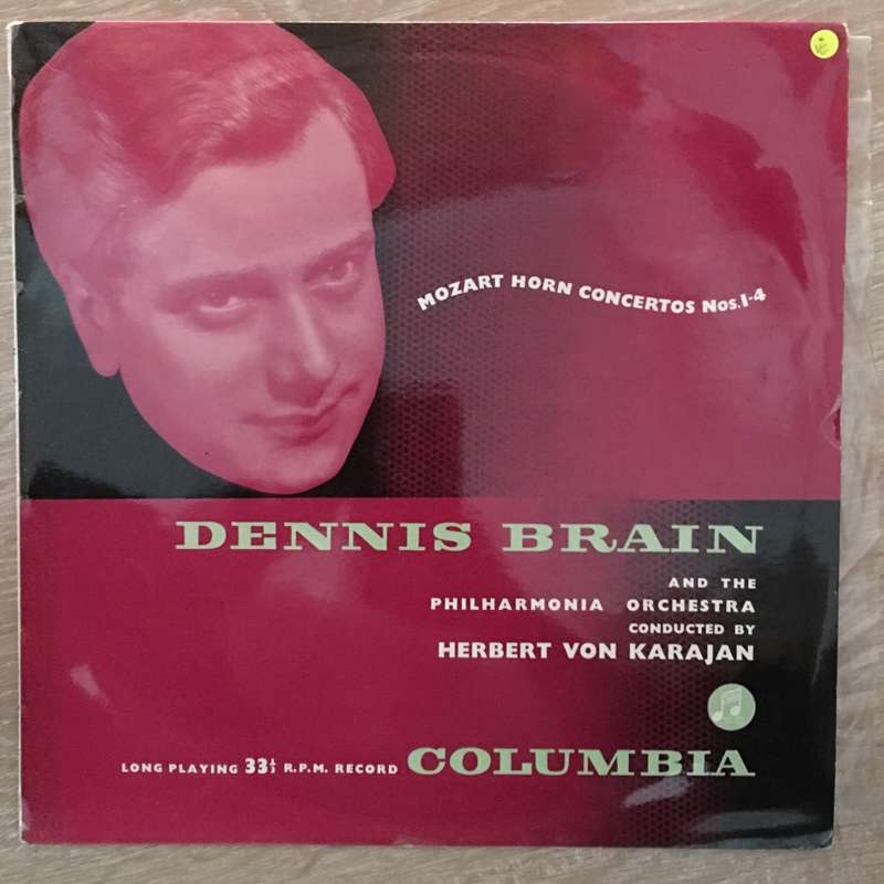 Mozart - Dennis Brain And The Philharmonia Orchestra Conducted By Herbert von Karajan  Horn...