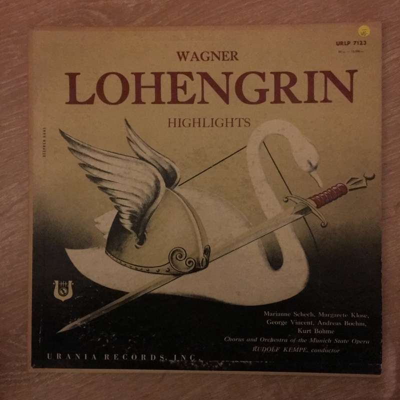 Rudolf Kempe, Chorus And Orchestra Of The Munich State Opera, Richard Wagner  Lohengrin (Hi...