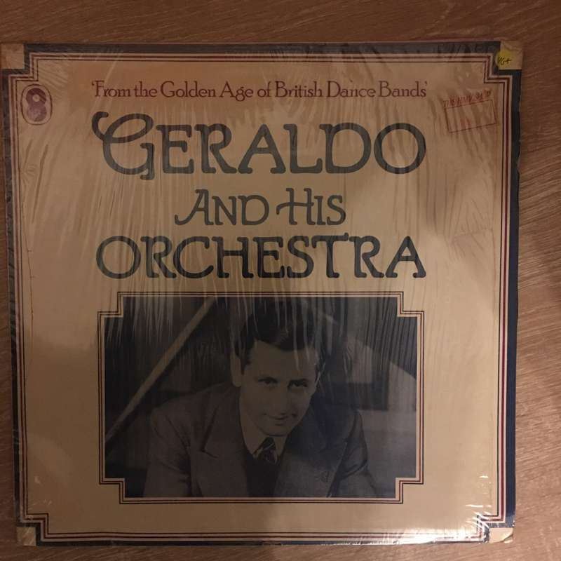 Geraldo and His Orchestra - The Golden Age Of British Dance Bands - Vinyl Record - Opened  - Very...