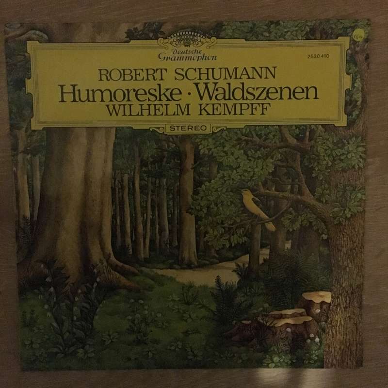 Robert Schumann - Wilhelm Kempff  Humoreske · Waldszenen - Vinyl LP Record - Opened  - Ver...