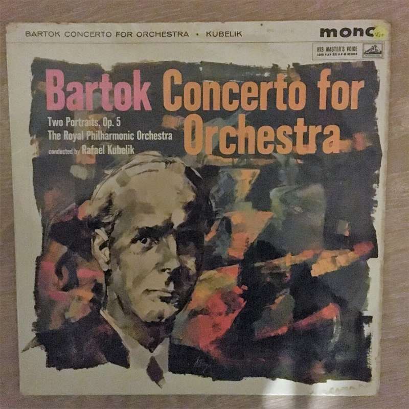 Bartók, The Royal Philharmonic Orchestra Conducted By Rafael Kubelik  Concerto For Orchest...