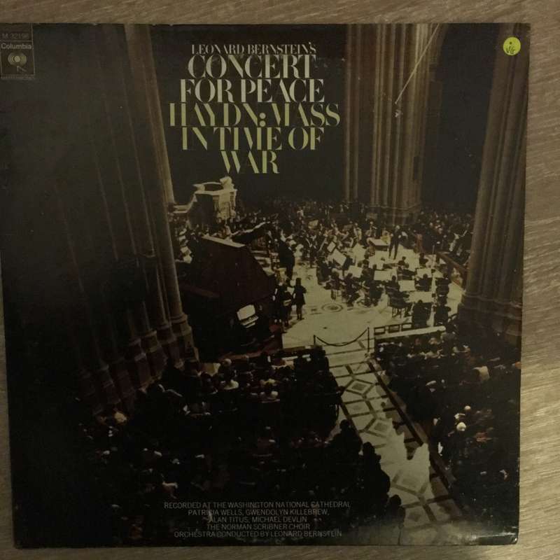 Haydn, Leonard Bernstein  Leonard Bernstein's Concert For Peace (Mass In Time Of War)  - Vi...