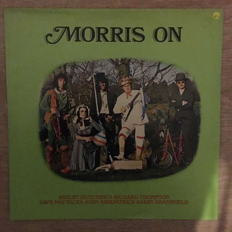 Ashley Hutchings · Richard Thompson · Dave Mattacks · John Kirkpatrick · Barry Dransfield ...