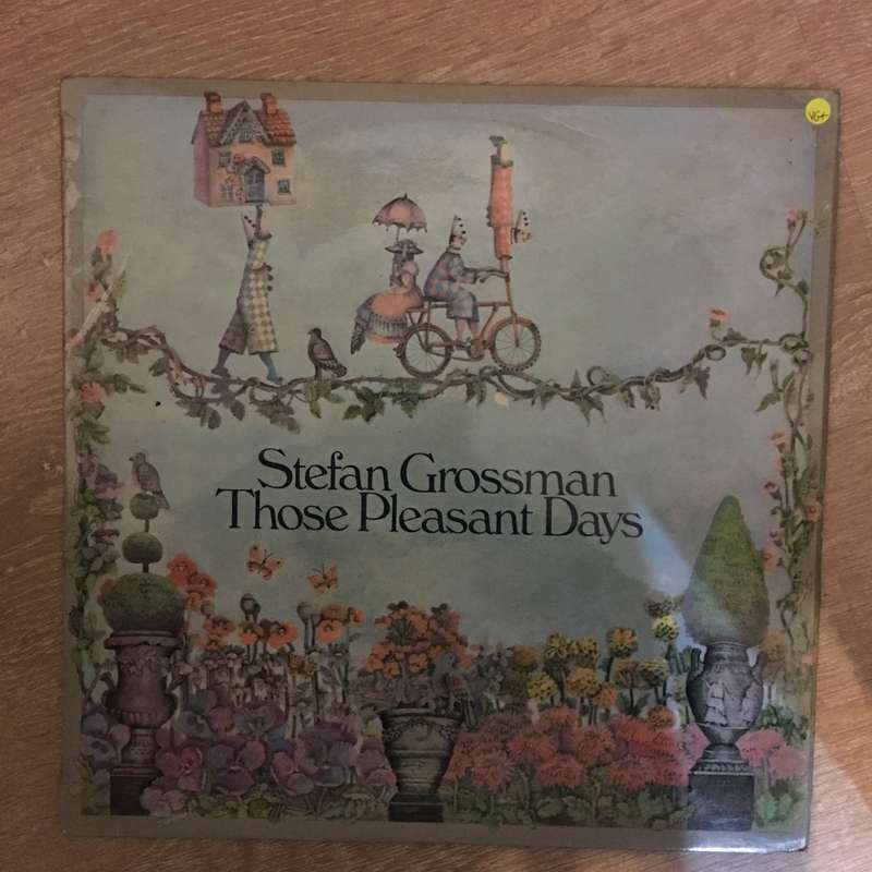 Stefan Grossman  Those Pleasant Days - Vinyl LP Record - Opened  - Very-Good+ Quality (VG+)