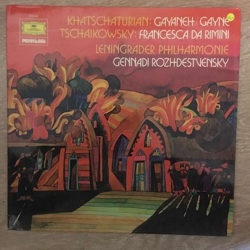 Khatschaturian/ Tschaikowsky - Leningrader Philharmonie · Gennadi Rozhdestvensky  Gayaneh ...
