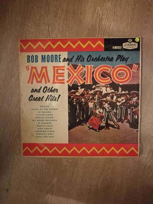 Bob Moore and His Orchestra Play Mexico - Vinyl LP Record - Opened  - Good Quality (G)