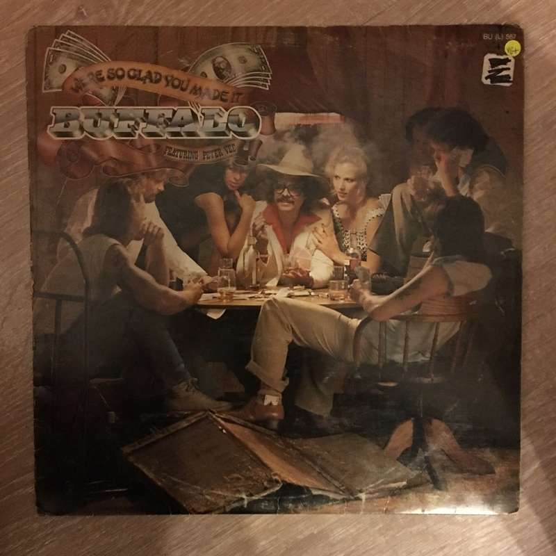 Buffalo Featuring Peter Vee  We're So Glad You Made It - Vinyl LP Record - Opened  - Very-G...
