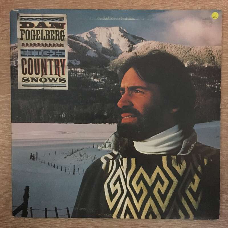 Dan Fogelberg - High Country Snows -  Vinyl Record - Opened  - Very-Good+ Quality (VG+)