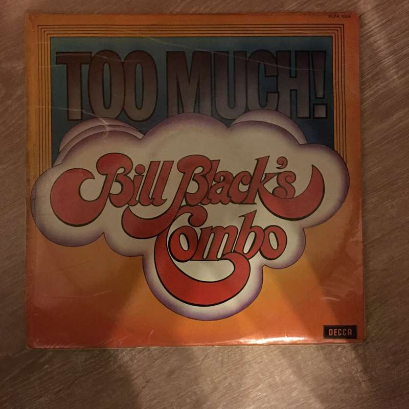 Bill Black's Combo - Too Much - Vinyl LP Record - Opened  - Very-Good+ Quality (VG+)